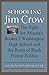Schooling Jim Crow: The Fight for Atlanta's Booker T. Washington High School and the Roots of Black Protest Politics (Carter G. Woodson Institute Series: Black Studies at Work in the World)