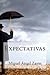 Expectativas: Antología Poética (Spanish Edition)