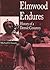 Elmwood Endures: History of...