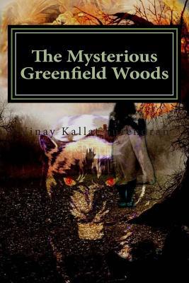 The Mysterious Greenfield Woods