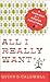 All I Really Want Readings for a Modern Christmas by Quinn Caldwell