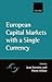 European Capital Markets with a Single Currency by Jean Dermine European Capital Markets with a Single Currency by Jean Dermine