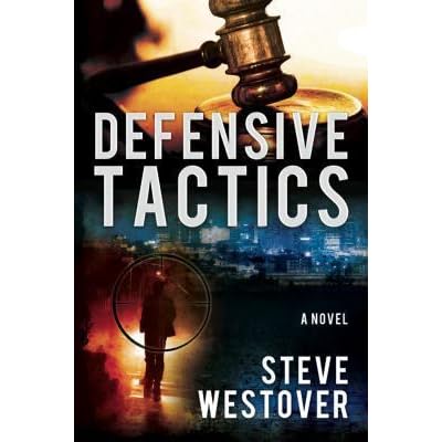 Defensive Tactics (Defensive Tactics, #1) by Steve Westover — Reviews