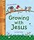 Growing with Jesus: 100 Daily Devotions