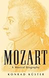 Mozart: A Musical Biography Mozart: A Musical Biography