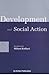 Development and Social Action (Development in Practice Reader)