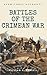 Eyewitness Accounts Battles of The Crimean War