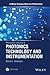 Photonics, Volume 3: Photonics Technology and Instrumentation (A Wiley-Science Wise Co-Publication)