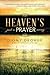 Heaven's Just a Prayer Away