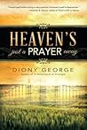 Heaven's Just a Prayer Away