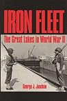 Iron Fleet: The Great Lakes in World War Ii (Great Lakes Books) Iron Fleet: The Great Lakes in World War Ii (Great Lakes Books)