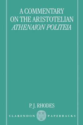A Commentary on the Aristotelian Athenaion Politeia