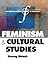 Feminism And Cultural Studies (Oxford Readings In Feminism)