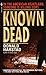 Known Dead: A Novel
