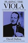 Playing the Viola: Conversations with William Primrose