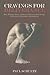 Cravings for Deliverance: How William James, the Father of American Psychology, Inspired Alcoholics Anonymous