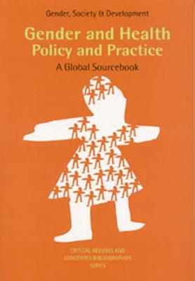 Gender and Health: Policy and Practice (Gender, Society & Development)