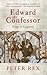 Edward the Confessor: King ...