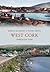 West Cork Through Time
