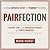 Pairfection: A Quirky Look at the Ridiculous Pursuit of a Perfect Marriage