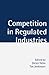 Competition In Regulated In...