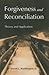 Forgiveness and Reconciliation