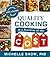 Quality Cooking at a Fraction of the Cost by Michelle Snow