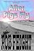 After Pigs Fly by Rob Feight