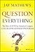Question Everything: The Rise of AVID as America's Largest College Readiness Program