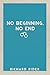 No Beginning, No End (Stock...