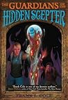 The Guardians of the Hidden Scepter by Frank L. Cole