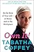 Own It! by Tabatha Coffey