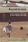 Beyond Access: Transforming Policy and Practice for Gender Equality in Education