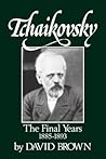 Tchaikovsky: The ...