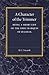A Character of the Trimmer: Being a Short Life of the First Marquis of Halifax
