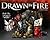 Drawn By Fire by Paul Combs