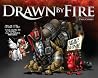 Drawn By Fire Drawn By Fire