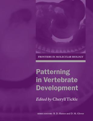 Patterning in Vertebrate Development (Frontiers in Molecular Biology)