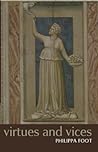 Virtues and Vices: And Other Essays in Moral Philosophy
