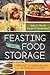 Feasting on Food Storage: Delicious and Healthy Recipes for Everyday Cooking