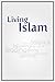 Living Islam: Because only that benefits