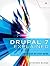 Drupal 7 Explained: Your Step-By-Step Guide