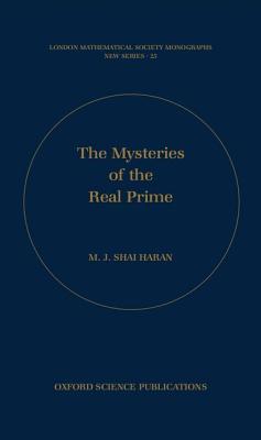 The Mysteries of the Real Prime (Hardcover)