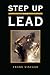 Step Up and Lead