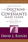 The Doctrine and Covenants Made Easier: Sections 43 - 93 (Gospel Studies)