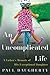 An Uncomplicated Life A Father's Memoir of His Exceptional Daughter by Paul Daugherty