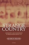 Strange Country: Modernity and Nationhood in Irish Writing since 1790 (Clarendon Lectures in English)