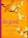 Do Good: 201 Ways to Lend a Hand