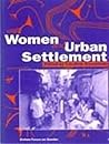 Women and Urban Settlement (International Development) Women and Urban Settlement (International Development)