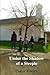 Under the Shadow of a Steeple by Carol Kinsey
